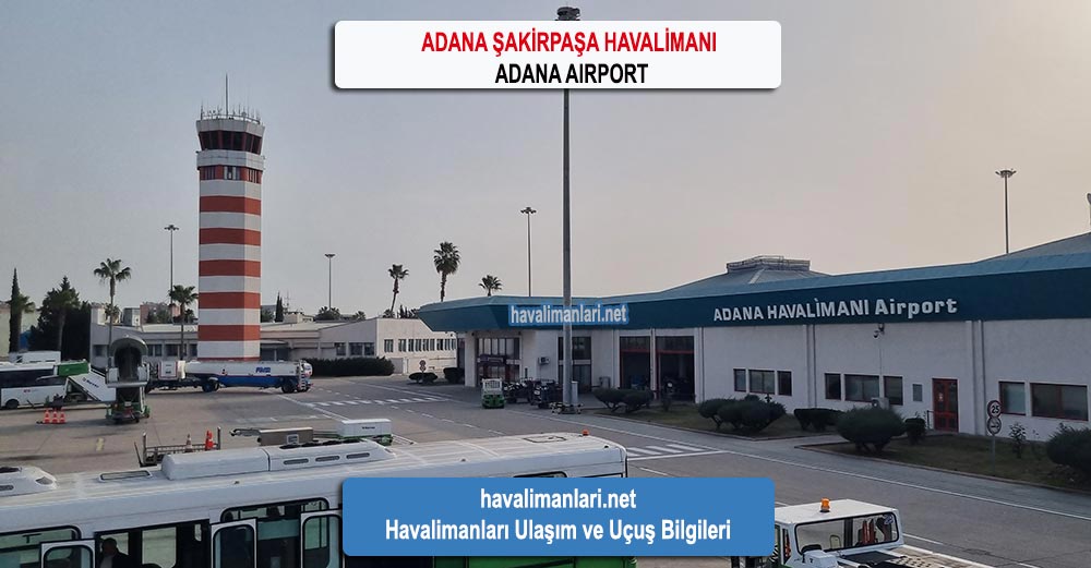 Adana Havalimanı İç Hatlar / Adana Havaalanı Dış Hatlar