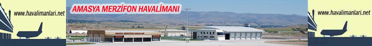  Amasya Merzifon Havalimanı Havaalanı Airport