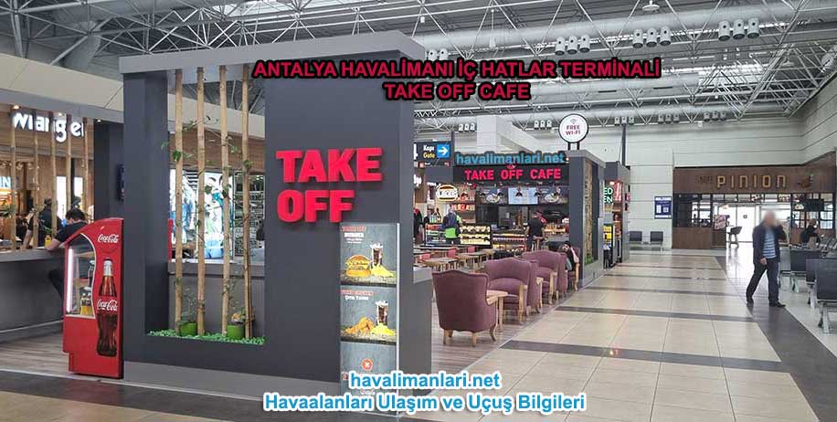 Antalya Havalimanı İç Hatlar Yeme İçme take off cafe