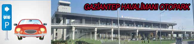 Gaziantep Havalimanı Otoparkı