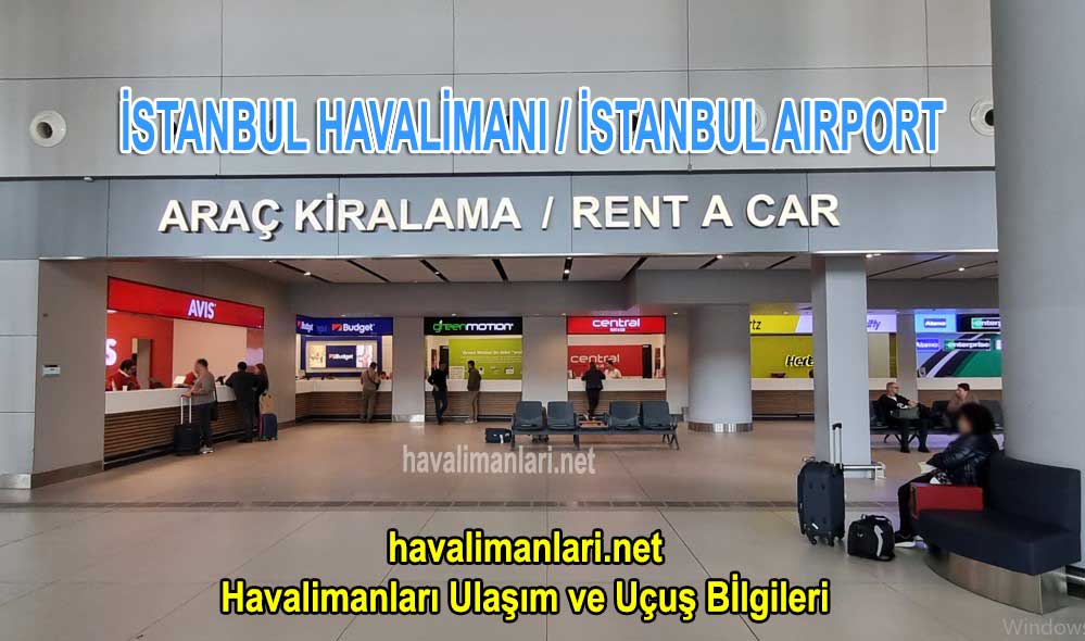 istanbul havalimanı araç kiralama rent a car şirketleri