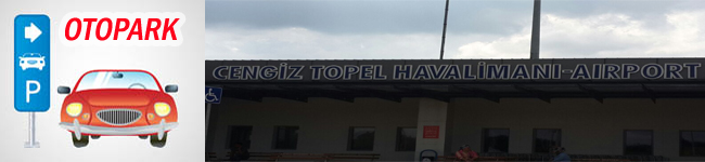Kocaeli Cengiz Topel Havalimanı otopark-ücreti-telefon 