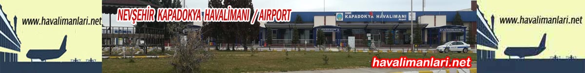  Nevşehir Kapadokya Havalimanı Havaalanı Airport