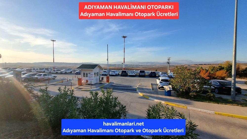 Adıyaman Havalimanı Otopark alanı görüüşü