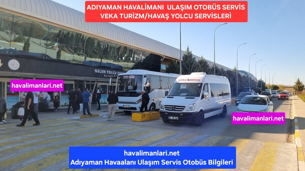 Adıyaman Havalimanı Havaş, Servis, Veka Turizm Otobüs Adıyaman Havalimanı Havaş, Servis, Veka Turizm Otobüs Durağı Gelen Yolcu Salonu Çıkışı