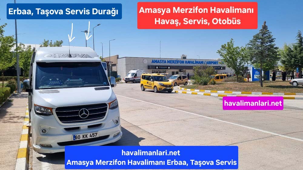 Amasya Merzifon Havalimanı Tokat Erbaa Taşova Servisi