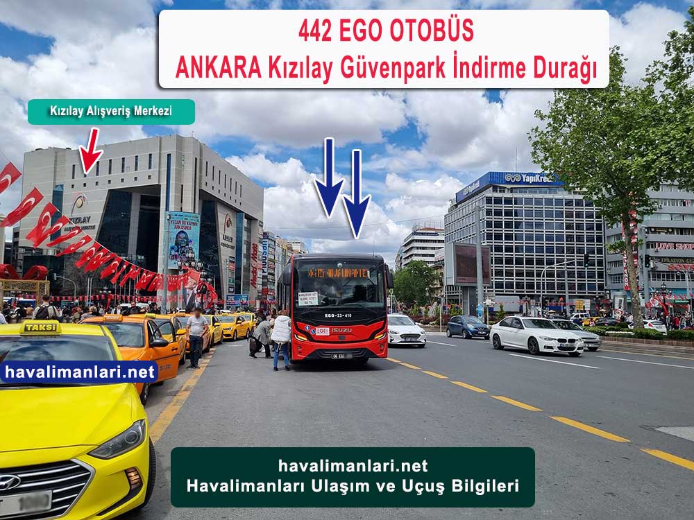 442-EGO-Havaalanı-Otobüsü-Ankara-Kızılay-Güvenpark-indirme-durağı