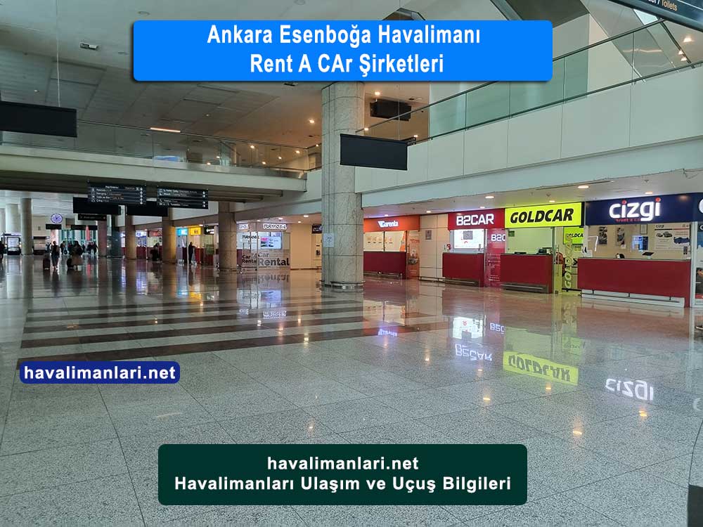 Ankara Esenboğa Havaalanı İç Hatlar Rent A Car Şirketleri avis garenta budget çizgi europcar goldcar