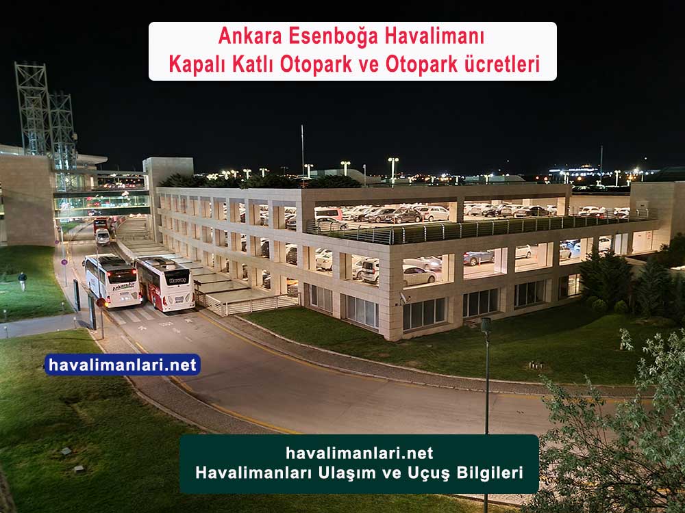 Ankara Esenboğa Havalimanı Otopark ve Otopark ücreti