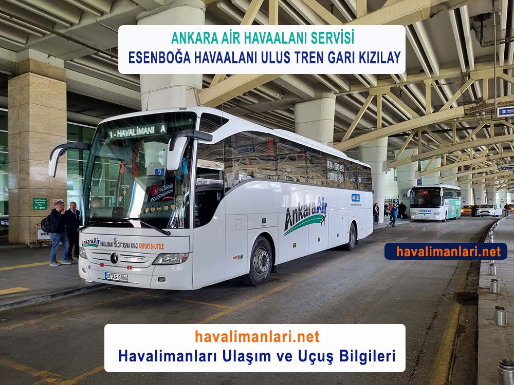 Ankara Esenboğa Havalimanı Ankara Air Servis Ankara Esenboğa Havalimanı Ankara Air Servisleri Durağı