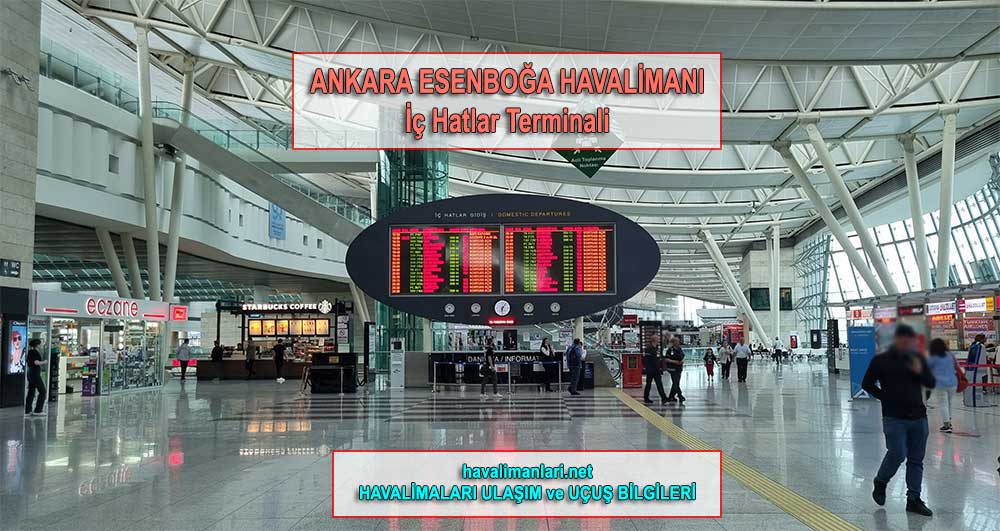 Ankara Esenboğa Havalimanı Uçuş Bilgileri ankara Esenboğa havaalanı Uçuş Bilgileri, Uçuş Bilgi Ekranı
