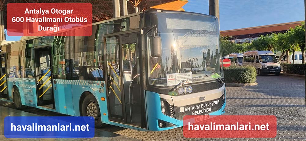 Antalya Otogar 600 Havalimanı Otobüs Durağı