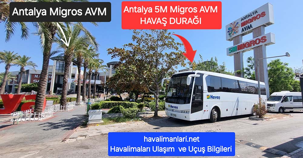 Antalya Havaş Otobüsleri 5M Migros AVM Durağı