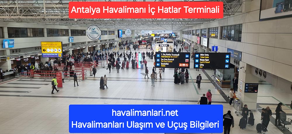 Antalya Hvaalimanı İç Hatlar Terminali Antalya Havalimanı İç Hatlar Terminali