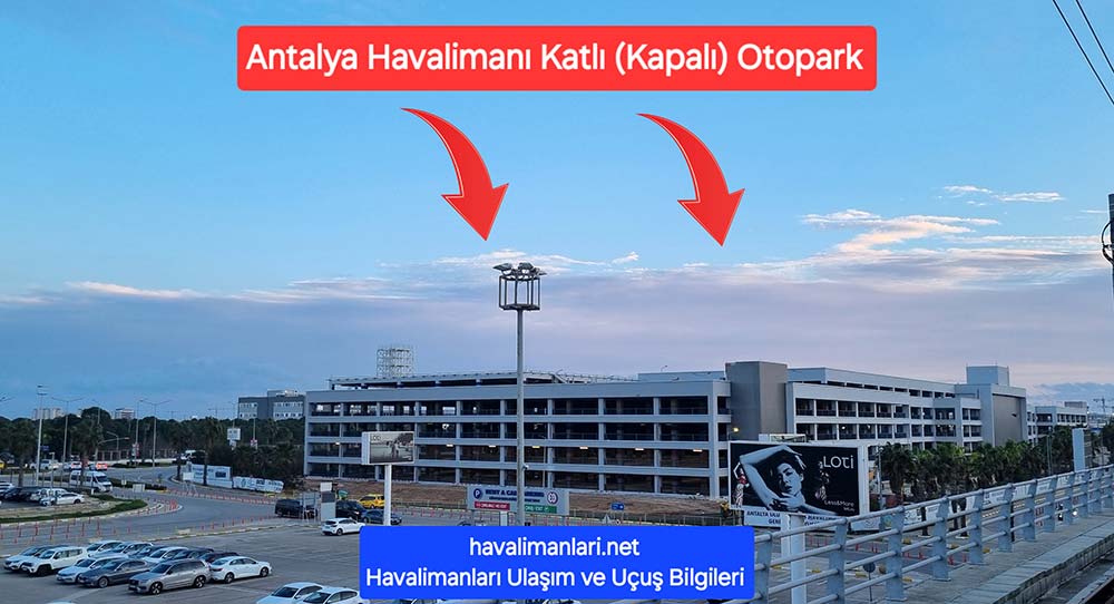 Antalya Havalimanı Kapalı Otopark
