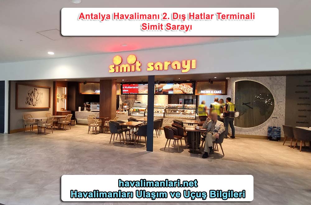 Antalya Havalimanı 2.Dış Hatlar Terminali Simit Sarayı