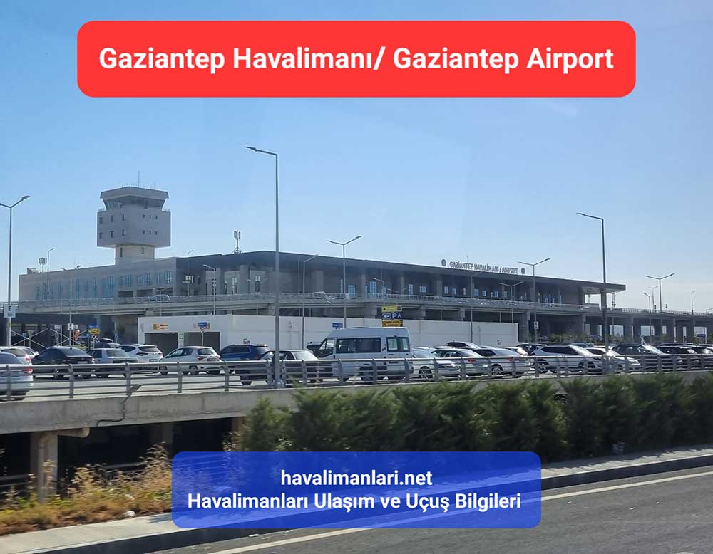 Gaziantep Havalimanı İç Hatlar / Dış Hatlar