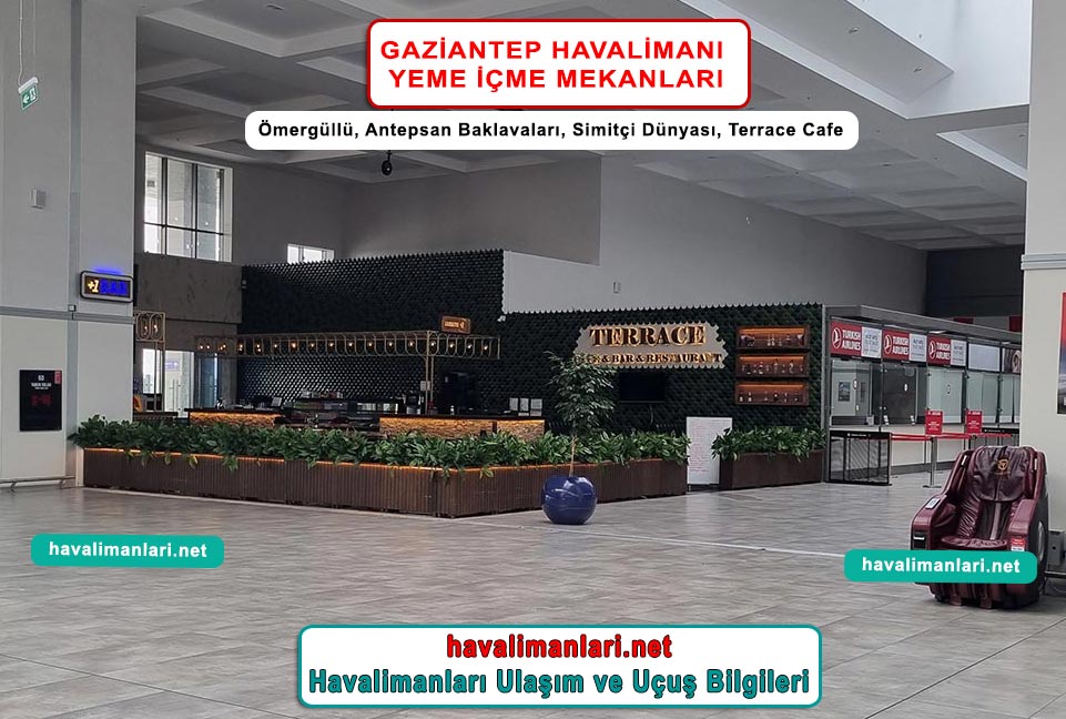 Terrace Restoran Cafe Bar Gaziantep Havaalanı