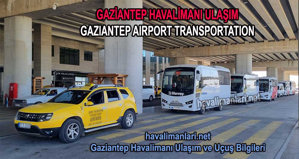 Gaziantep Havalimanı Ulaşım