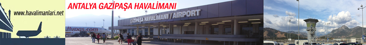 Alanya Gazipaşa Havalimanı Havaalanı Airport