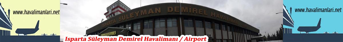 havalimanlari.net / Isparta Süleyman Demirel Havalimanı