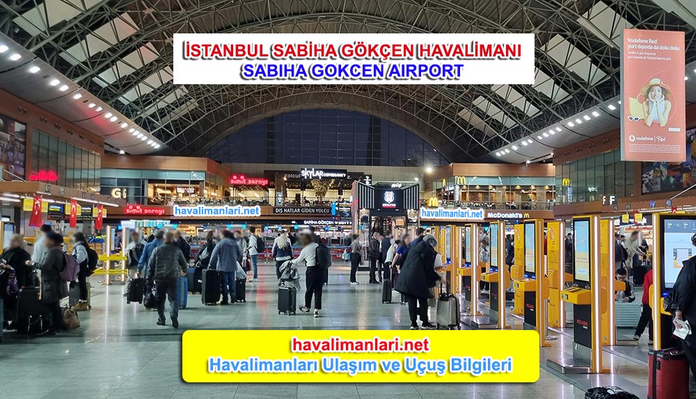 İstanbul Sabiha Gökçen Havalimanı Dış Hatlar Terminali / Sabiha Gokcen Airport International Terminal Departure