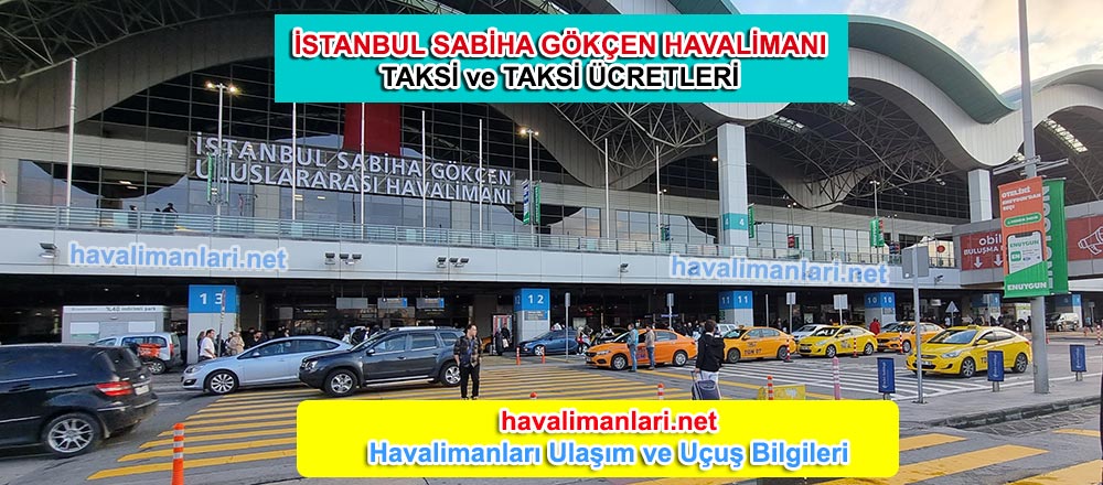 İstanbul Sabiha Gökçen Havalimanı Taksi ve Taksi ücreti