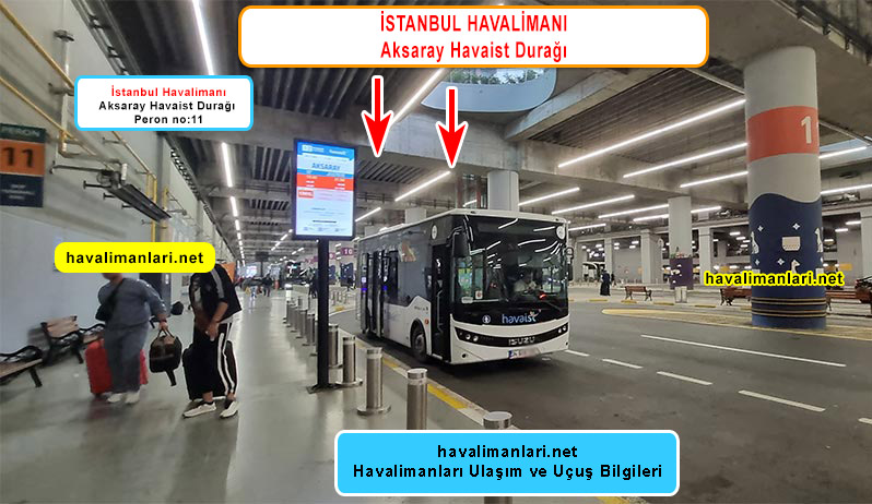 İstanbul Yeni Havalimanı Havaist Servis Aksaray Durağı Durağı