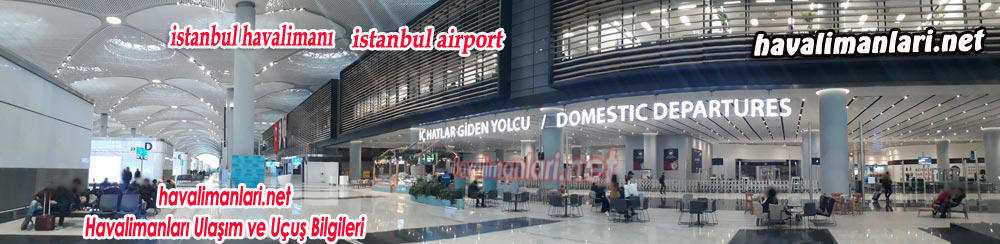 İstanbul Havalimanı İç ve Dış Hatlar Terminali