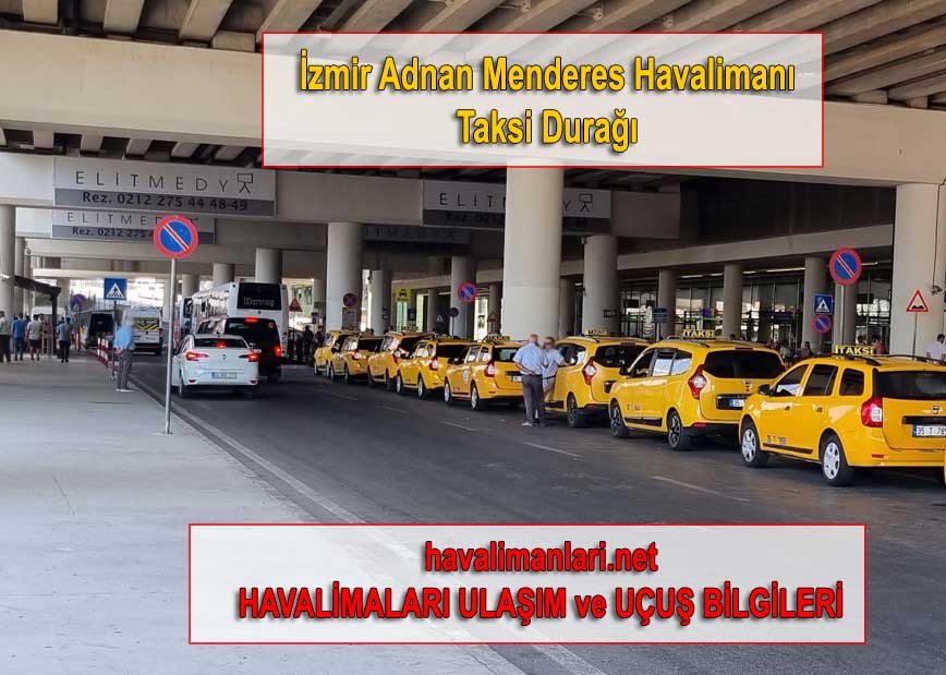 İzmir Adnan Mederes (ADB) Havalimanı Taksi ve Taksi Durağı