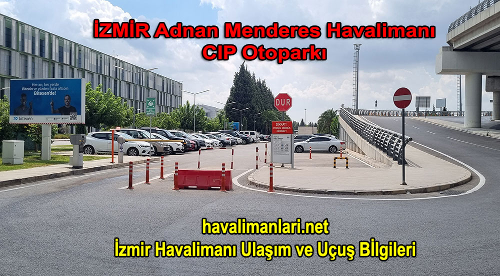 İzmir Adnan Menderes Havalimanı CIP Otoparkı