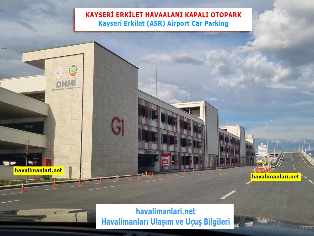 Kayseri Erkilet Havaalanı Katlı Otoparkı Giriş