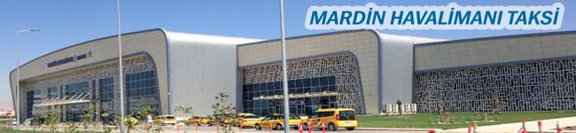 Mardin Havaalanı Taksi / Mardin Airport Taxi