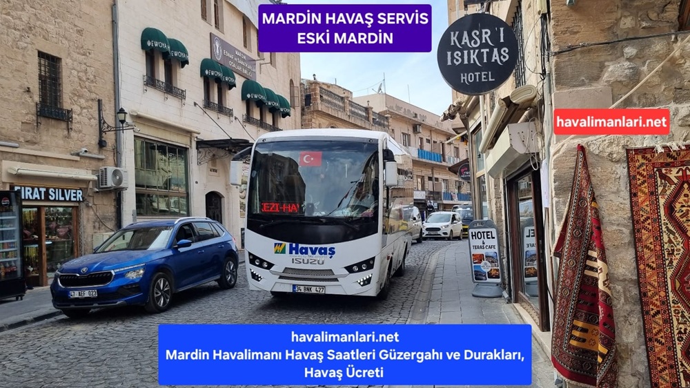 Mardin Havalimanı Havaş Otobüs | Eski Mardin Havaş Servis Durağı