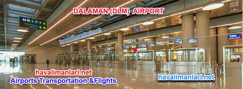 Dalaman (DLM) Airport Domestic and International Terminal