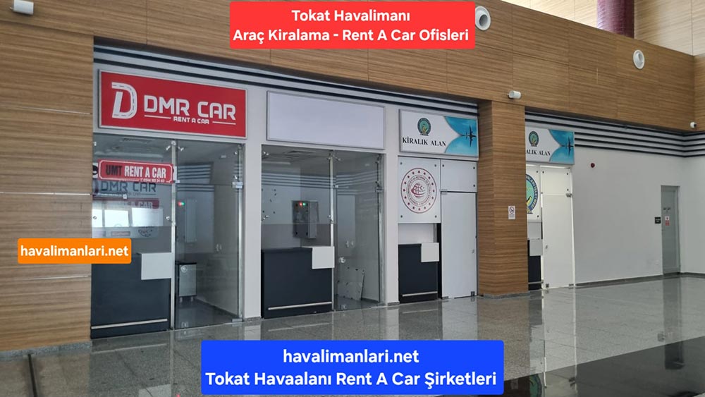 Tokat Havalimanı Araç Kiralama Şirketleri, DMR Car Rent A Car Saatleri