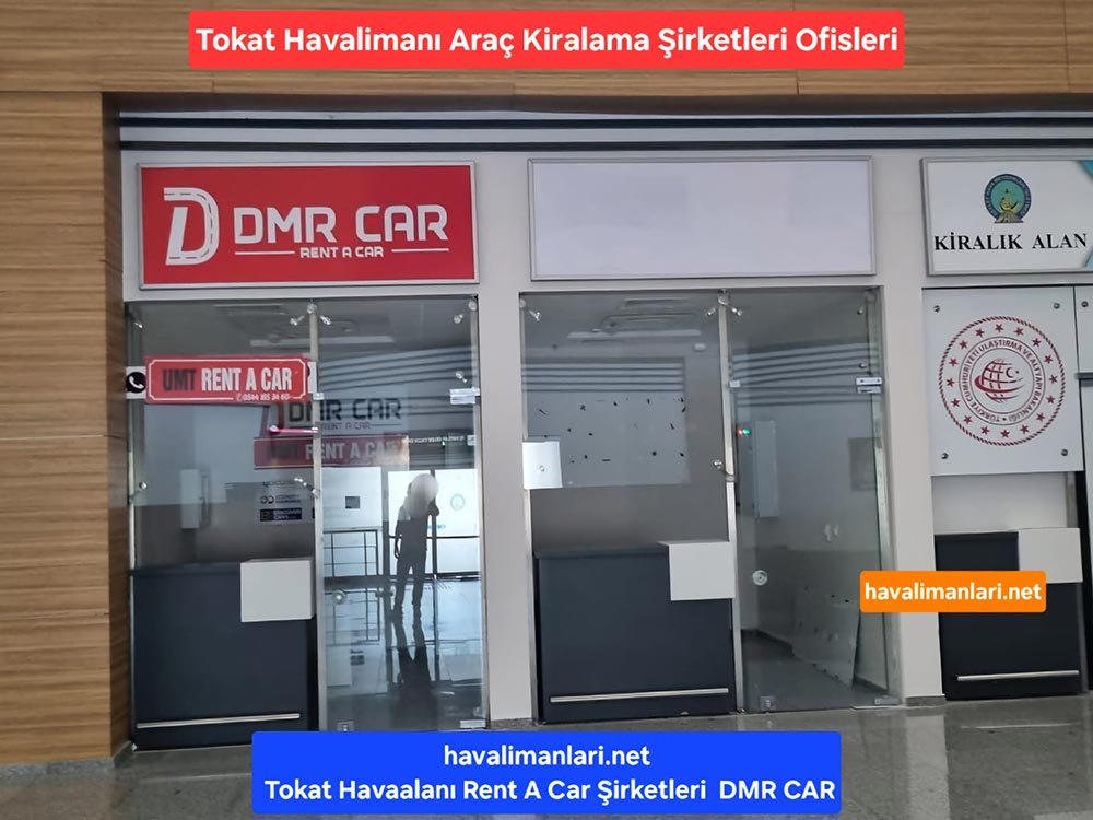 Tokat Havalimanı DMR Car Araç Kiralama Ofisi